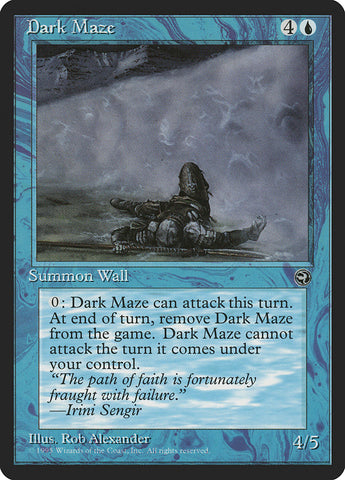 Dark Maze (Irini Sengir Flavor Text) [Homelands]