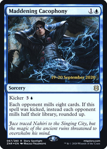 Maddening Cacophony [Zendikar Rising Prerelease Promos]