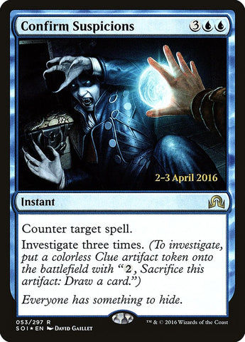 Confirm Suspicions [Shadows over Innistrad Prerelease Promos]